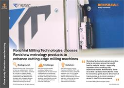 Ronchini Milling Technologies chooses Renishaw metrology products to enhance cutting-edge milling machines